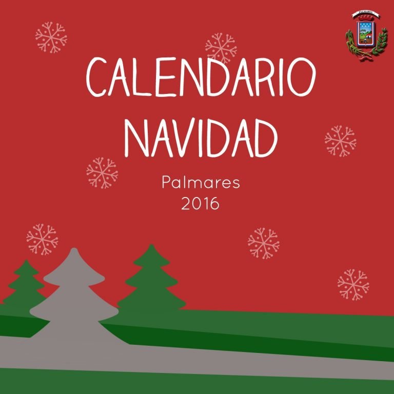 Calendario de Actividades Navideñas Palmares 2016