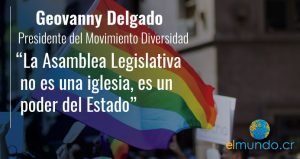Presidente del Movimiento Diversidad condena declaraciones de diputados