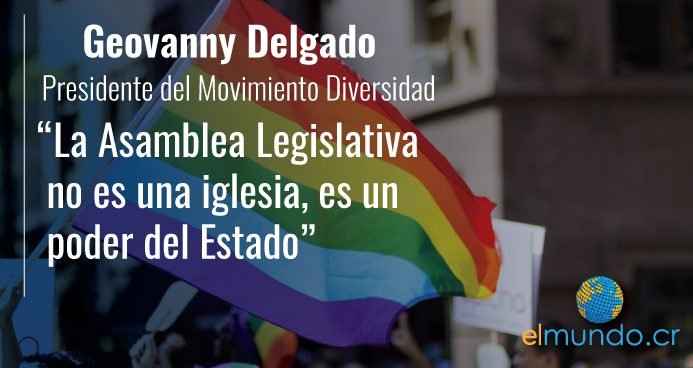 Presidente del Movimiento Diversidad condena declaraciones de diputados