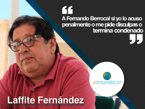 Laffite Fernández: “Están persiguiéndome porque anuncié que voy a escribir de José María Figueres”