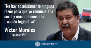 Víctor Morales se resiste a dejar su curul en la Asamblea Legislativa