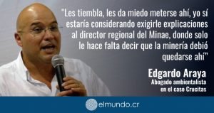 Gobierno desoyó plan para comprar Crucitas, según Edgardo Araya