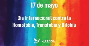 Liberal Progresista: No más homofobia, no más transfobia, no más bifobia; ¡libertad es progreso!