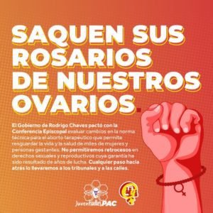 Juventud PAC: ¡Saquen sus rosarios de nuestro ovarios!