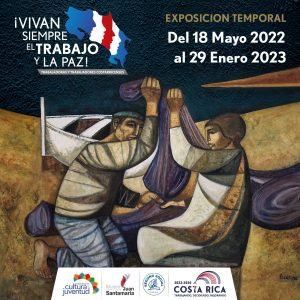 Última oportunidad para visitar la exposición: ¡Vivan siempre el trabajo y la paz!