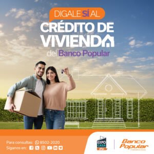 Banco Popular brinda opciones de financiamiento para vivienda de hasta el 100% durante Expo Casa 2024
