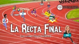 La recta final (y algunas curvas peligrosas)