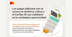 9 de cada 10 consumidores en América Latina prefiere los pagos digitales