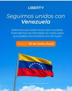 Liberty habilita llamadas gratuitas a Venezuela por emergencia